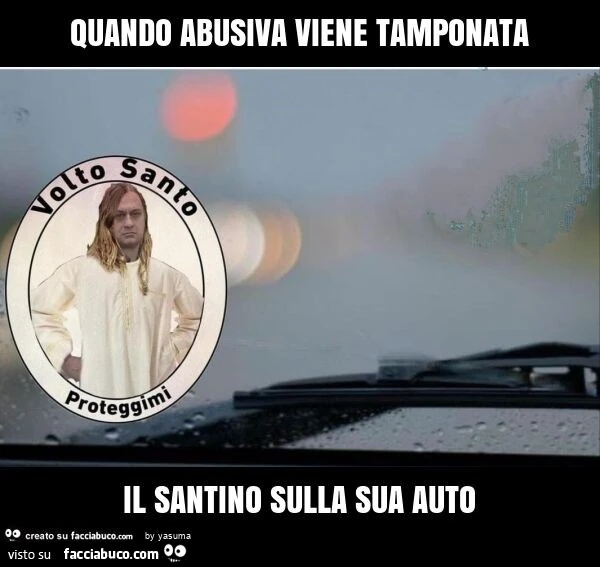 Quando abusiva viene tamponata il santino sulla sua auto