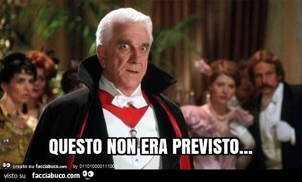 Questo non era previsto
