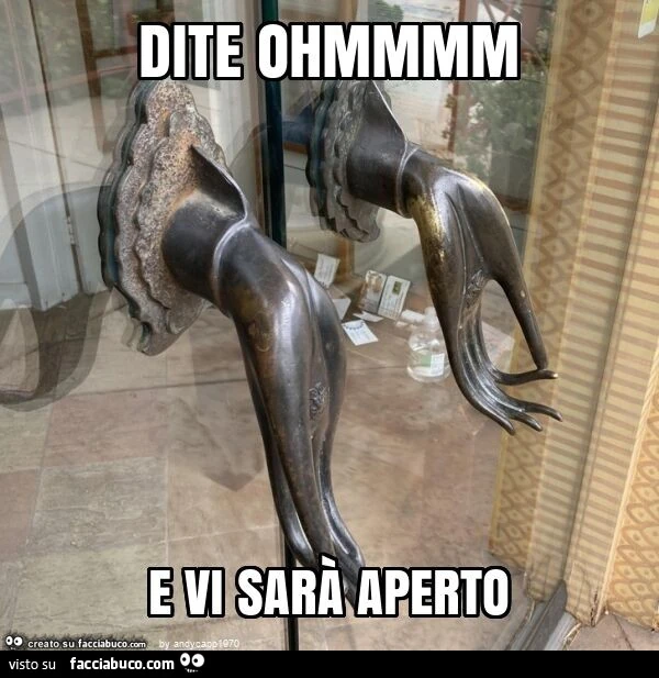 Dite ohmmmm e vi sarà aperto