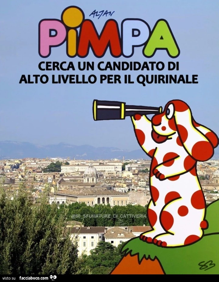 Pimpa cerca un candidato di alto livello per il quirinale