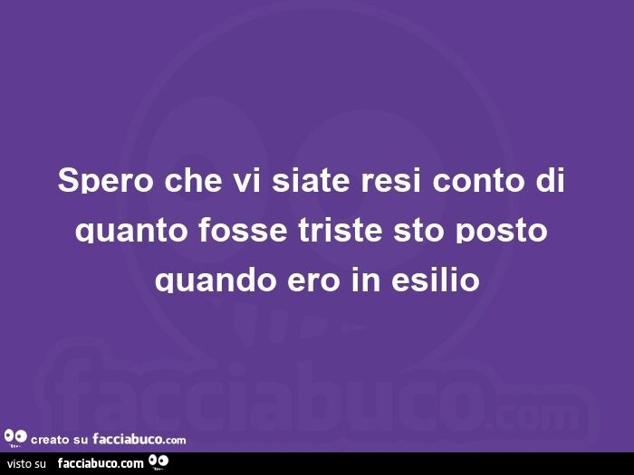 Spero Che Vi Siate O Siete