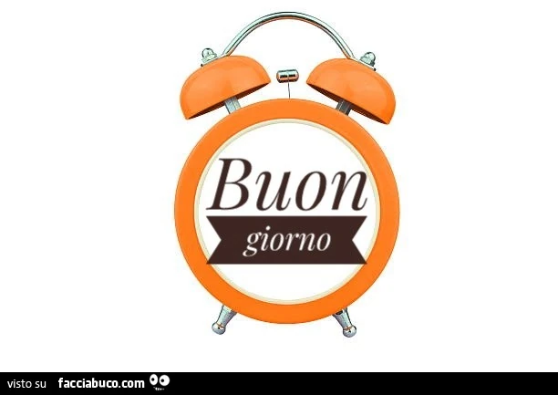 Sveglia buon giorno