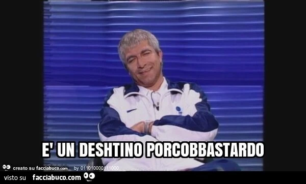 ร un deshtino porcobbastardo