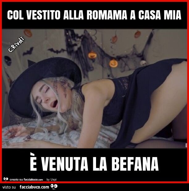 Col vestito alla romama a casa mia È venuta la befana